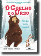 O Coelho e o Urso 1 - Mas Que Coelho Esquisito