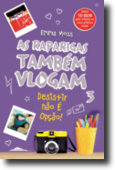 As Raparigas Também Vlogam 3 - Desistir não É Opção