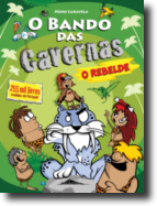 O Bando das Cavernas 20 - O Rebelde