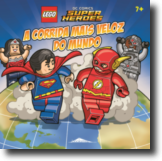 Comics Super Heroes - A Corrida Mais Veloz do Mundo