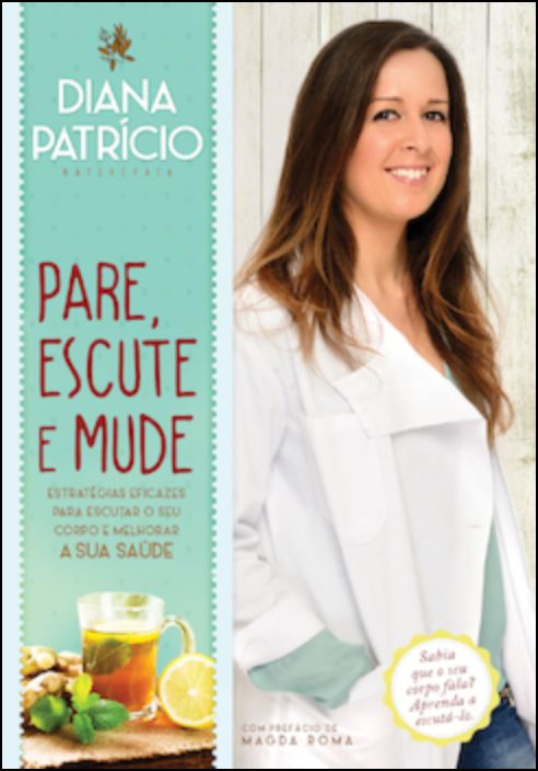 Pare, Escute e Mude