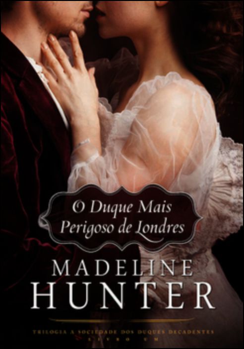 O Duque Mais Perigoso de Londres