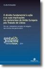 Direito Fundamental à Ação e as Suas Implicações no Contencioso da União Europei