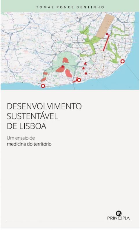 Desenvolvimento Sustentável de Lisboa - Um Ensaio de Medicina do Território