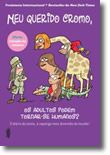 Meu Querido Cromo - Os adultos podem tornar-se humanos? Os adultos podem tornar-se humanos? Vol. 5