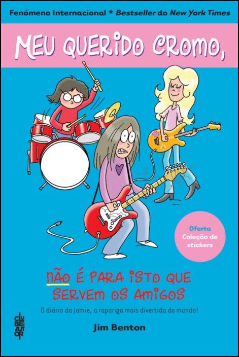 Meu Querido Cromo 9: não é para isto que servem os amigos