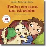Tenho em Casa Um Cãozinho
