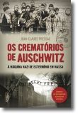 Os Crematórios de Auschwitz