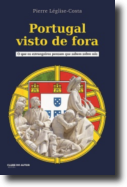 Portugal Visto de Fora - O que os Estrangeiros pensam que sabem sobre nós