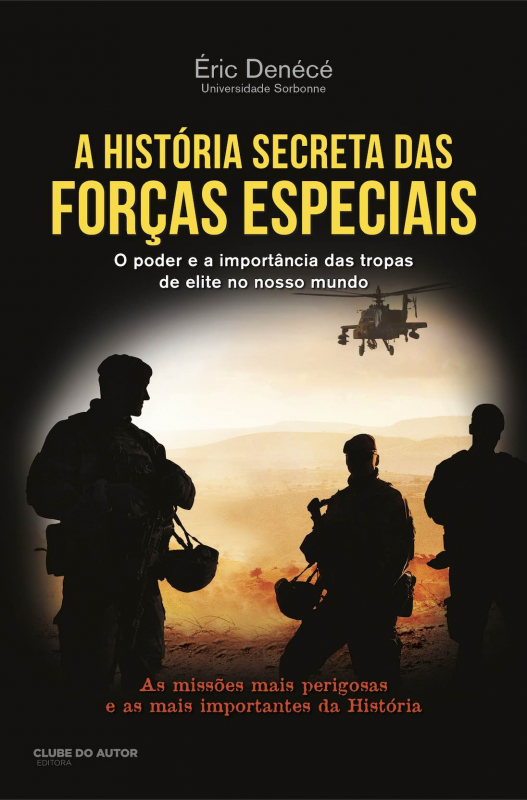 A História Secreta das Forças Especiais