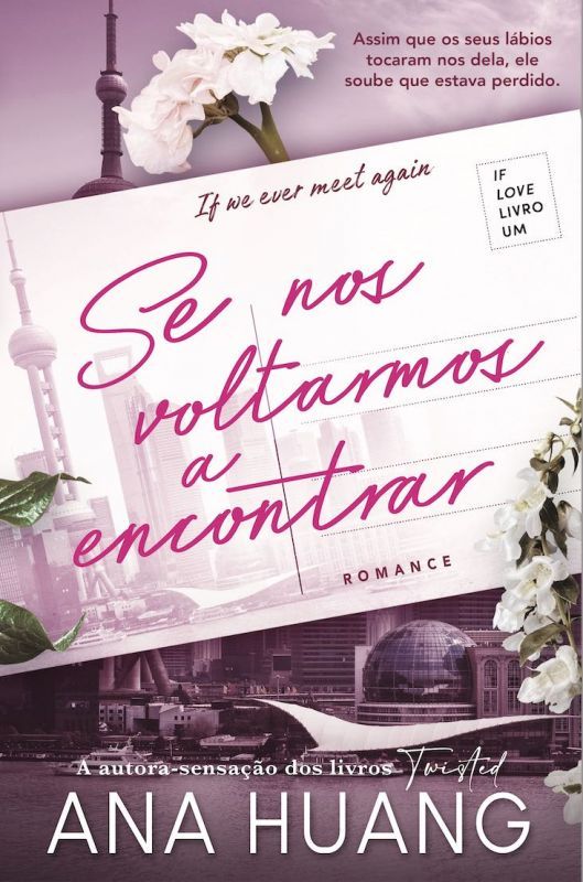 Se Nos Voltarmos a Ver - Série If Love - Livro 1