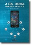 A Era Digital: Primeiros Impactos