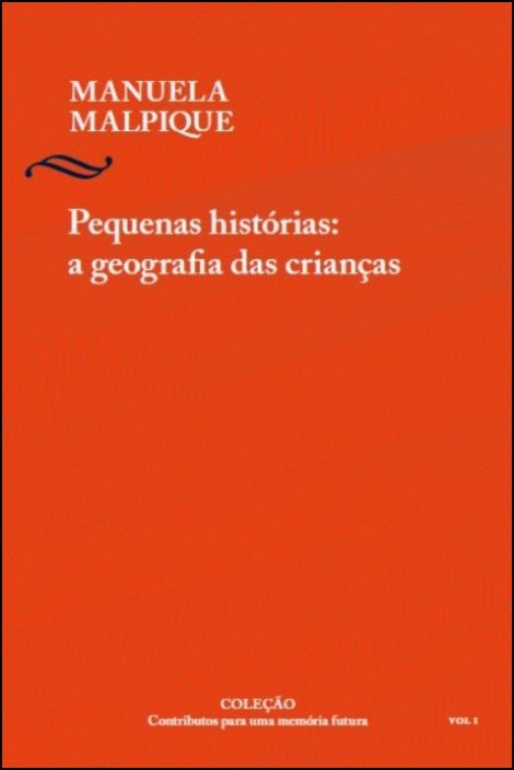 Pequenas Histórias: A Geografia das Crianças