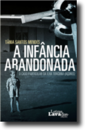 A Infância Abandonada: o caso particular da ilha Terceira (Açores)