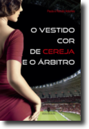O Vestido Cor de Cereja e o Árbitro