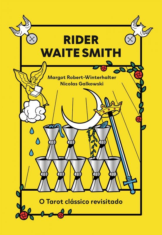 Rider Waite Smith - O Tarot Clássico Revisitado