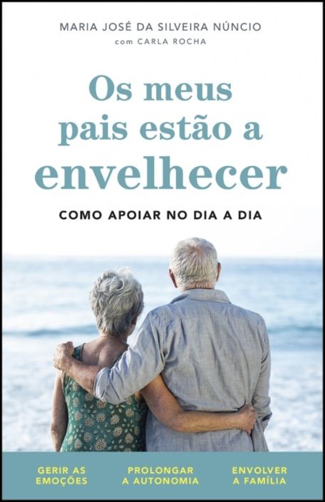 Os Meus Pais Estão a Envelhecer: como apoiar no dia a dia