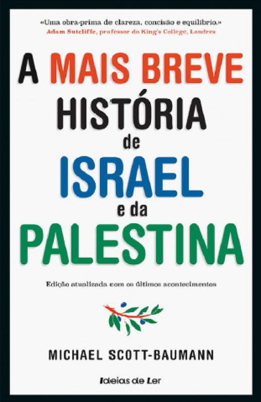 A Mais Breve História de Israel e da Palestina 