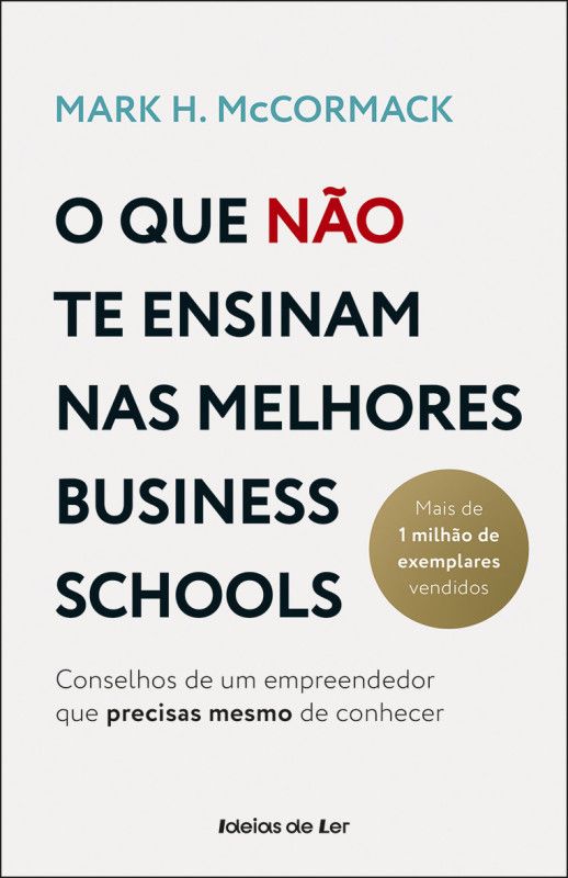 O que Não te Ensinam nas Melhores Business Schools