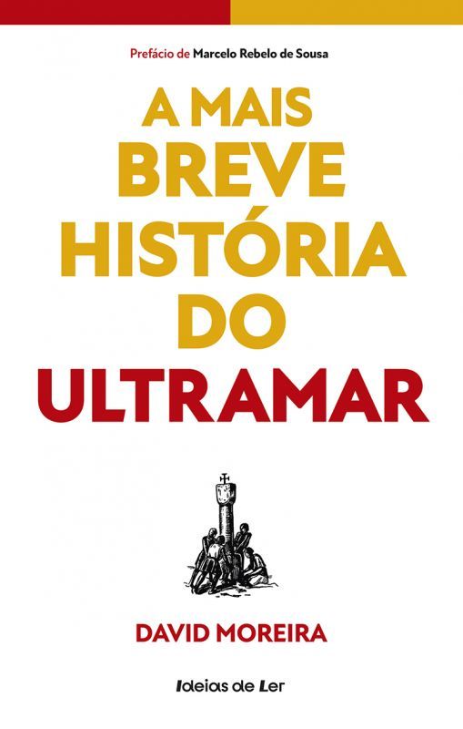 A Mais Breve História do Ultramar