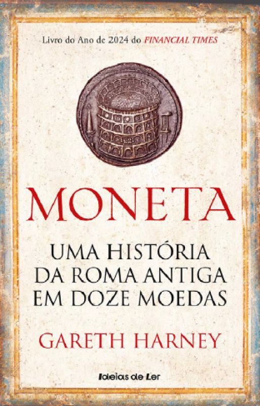 Moneta - Uma História da Roma Antiga em Doze Moedas