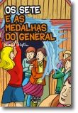 Os Sete e as Medalhas do General
