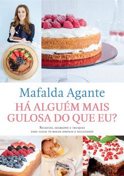 Há alguém mais gulosa do que eu?