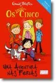 Os mini Cinco - Uma Aventura nas Férias