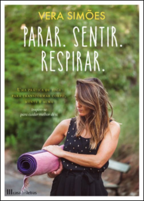 Parar, Sentir, Respirar