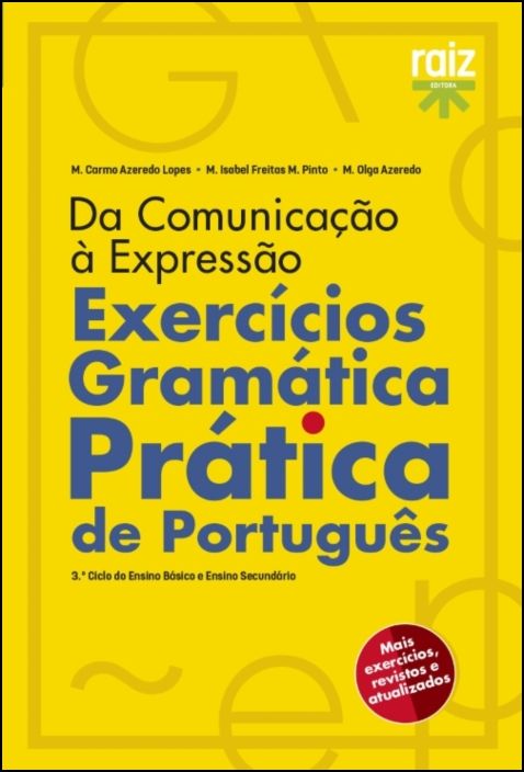Da Comunicação à Expressão - Exercícios Gramática Prática de Português - 3.º Ciclo do Ensino Básico e Ensino Secundário