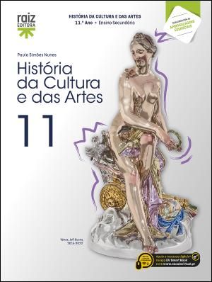 História Da Cultura E Das Artes 11  - 11.º Ano Manual do Aluno