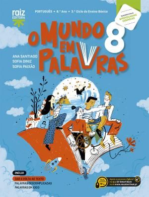 O Mundo Em Palavras 8 - Português - 8.º Ano Manual do Aluno
