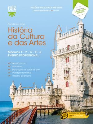História da Cultura e das Artes - Módulos 1 a 5 - Ensino Profissional