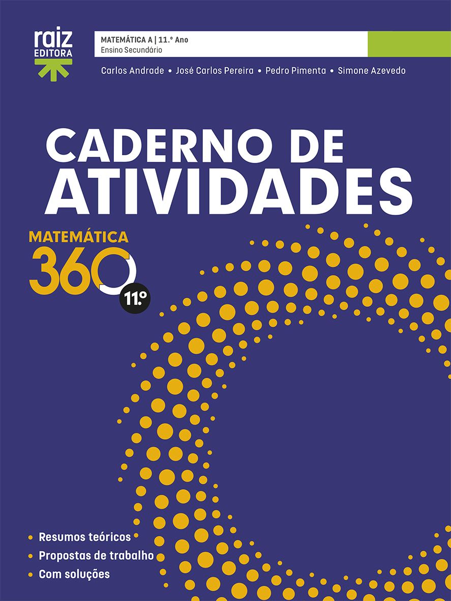 Caderno de atividades / Começar a preparar o Exame - Matemática 360 11 - Matemática A - 11.º ano