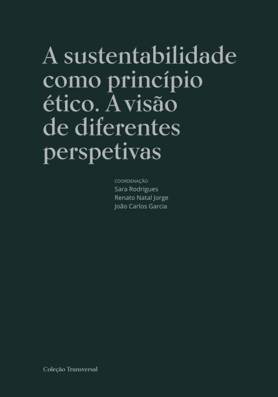 A sustentabilidade como princípio ético. A visão de diferentes perspetivas