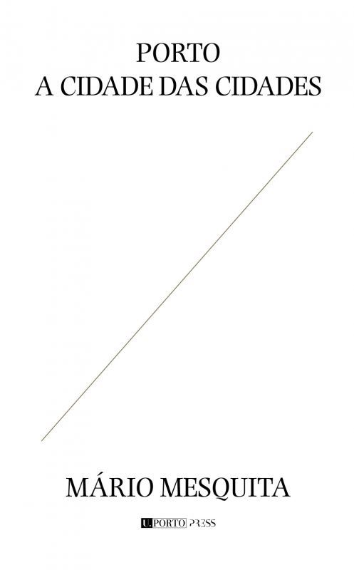 Porto - A Cidade das Cidades