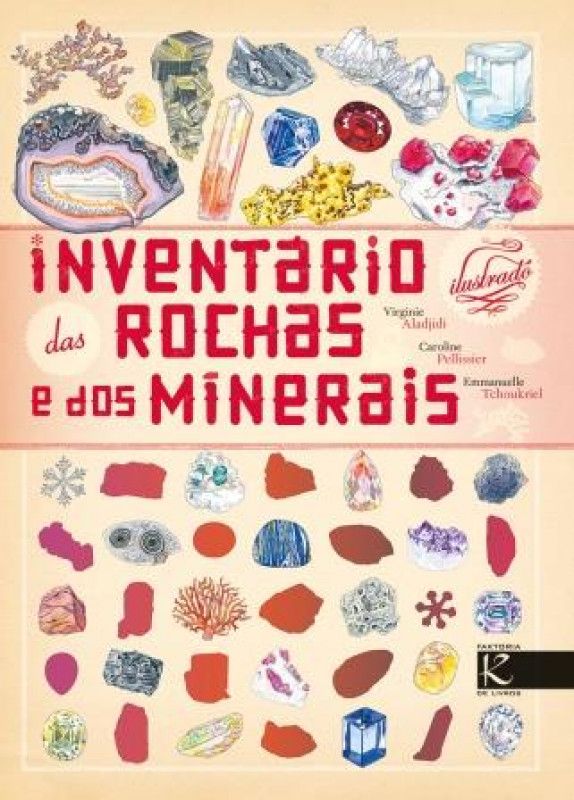 Inventário Ilustrado das Rochas e dos Minerais