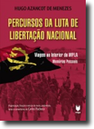 Percursos da Luta de Libertação Nacional - Viagem ao Interior do MPLA (Memórias Pessoais)