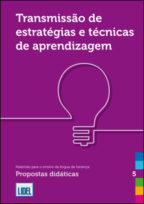 Transmissão de Estratégias e Técnicas de Aprendizagem - Propostas Didáticas