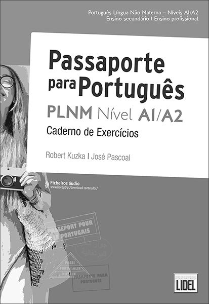 Passaporte Para Português – Plnm – Níveis A1/A2 - Caderno De Exercícios