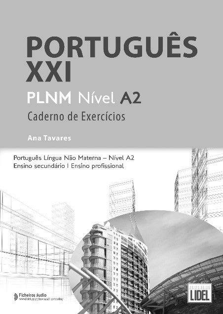 Português Xxi – Plnm - Nível A2 - Caderno De Exercícios