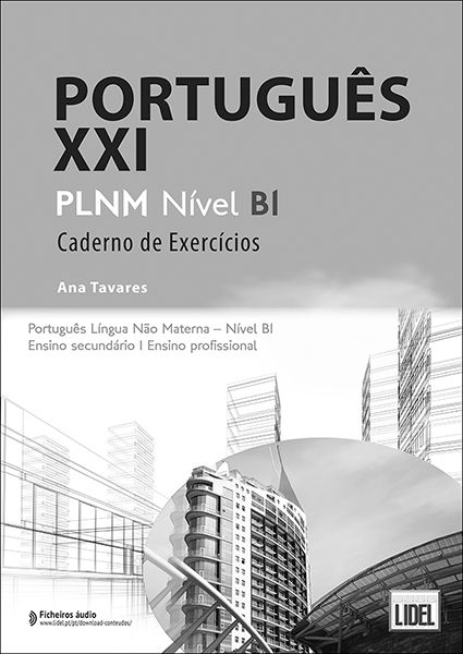 Português Xxi – Plnm - Nível B1 - Caderno De Exercícios