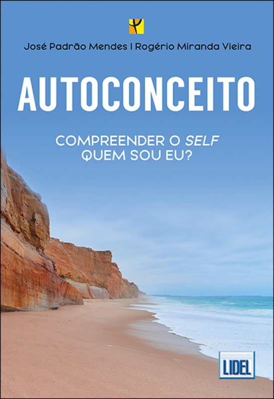 Autoconceito - Compreender o Self - Quem sou Eu?