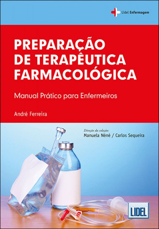 Preparação de Terapêutica Farmacológica - Manual Prático para Enfermeiros