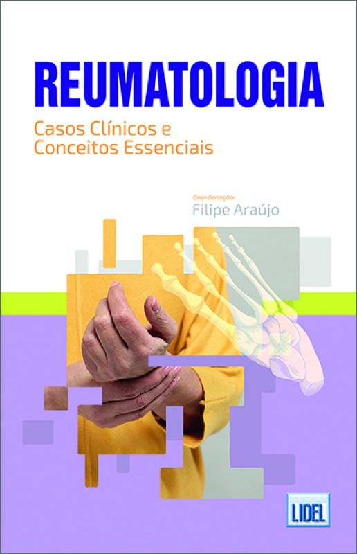 Reumatologia - Casos Clínicos e Conceitos Essenciais