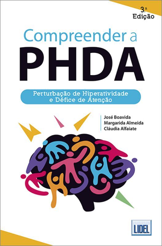 Compreender a PHDA - Perturbação de Hiperatividade e Défice de Atenção