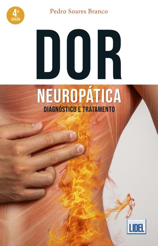 Dor Neuropática - Diagnóstico e Tratamento