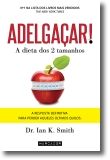 Adelgaçar: A Dieta dos 2 Tamanhos