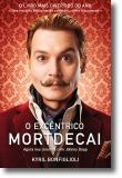 O Excêntrico Mortdecai: Não me Aponte essa Coisa