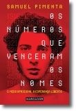 Os Números que Venceram os Nomes	